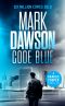 [Charlie Cooper Thrillers 05] • Code Blue